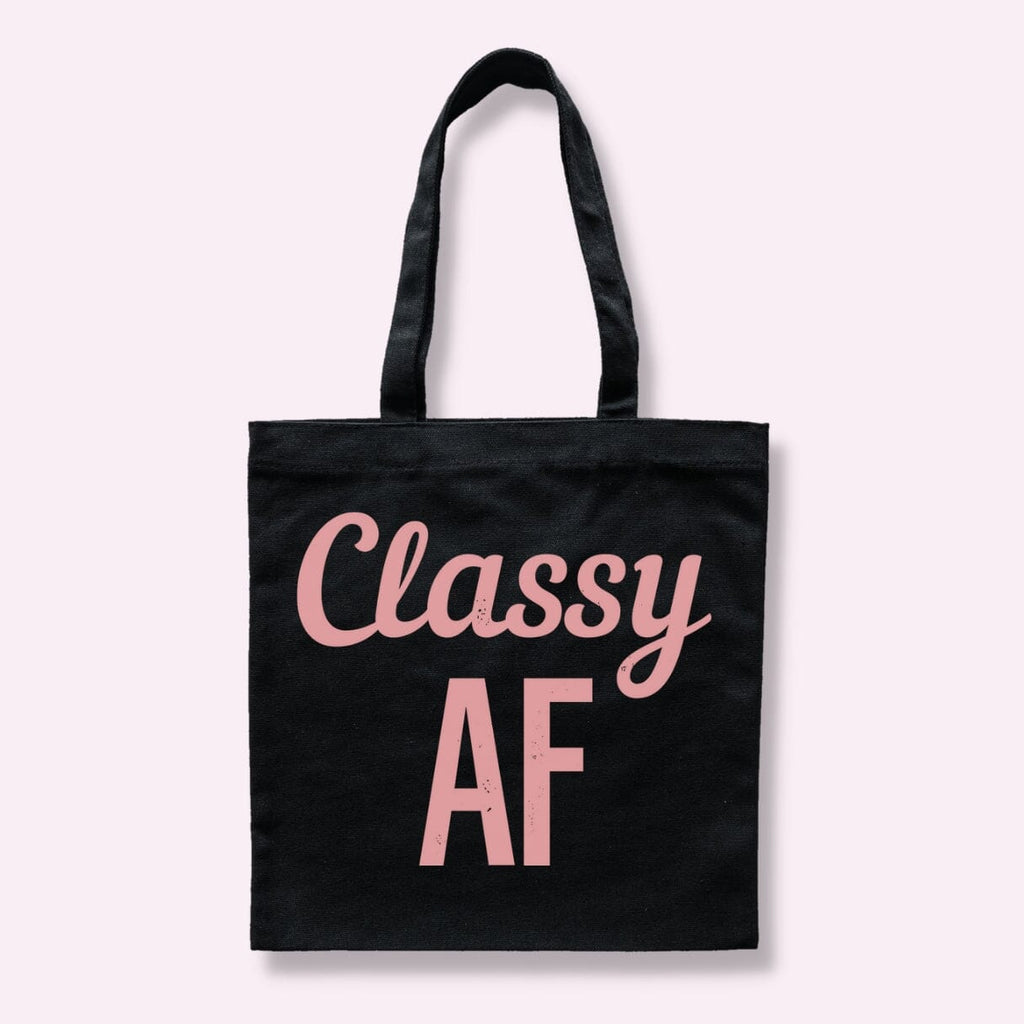 Black tote bag with pink Classy AF
