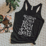 Womens Heather black racerback tank top with white Flower Child with a Rock & Roll Soul graphic