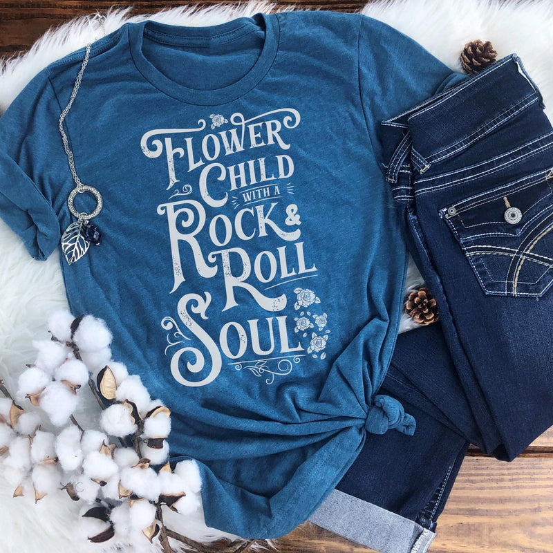 Heather Teal T-shirt with distressed white Flower Child With A Rock and Roll Soul graphic