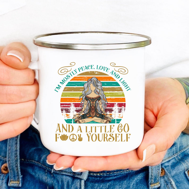 I'm mostly peace love and light and a little go fuck yourself silver rimmed white enamel mug with meditating yoga woman 