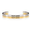 Stainless silver and gold funny cuff bracelets that say HOT MESS