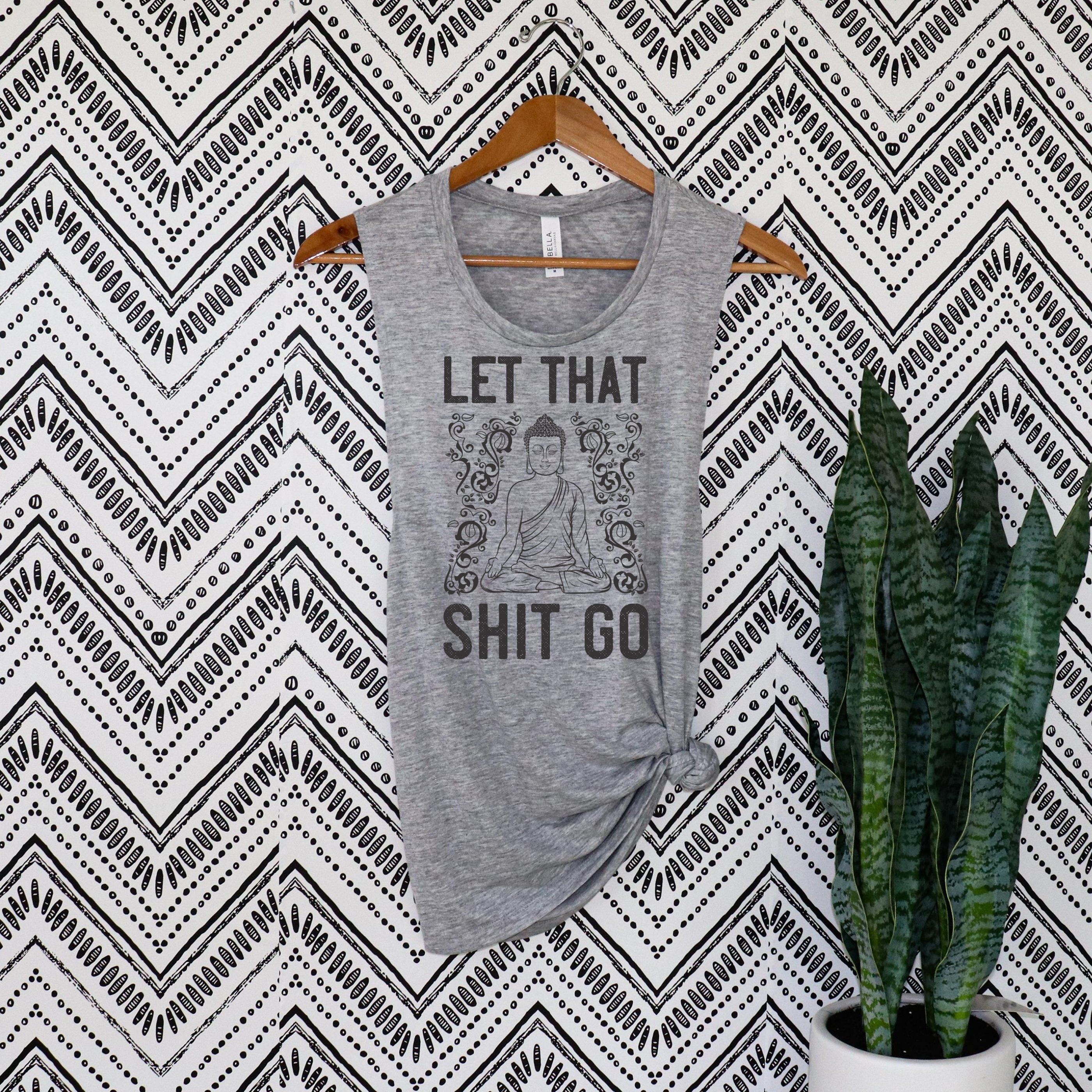 Let That Shit Go Muscle Tank – Pink Mango