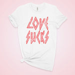 Womens LOVE SUCKS white distressed tee shirt with distressed pink writing